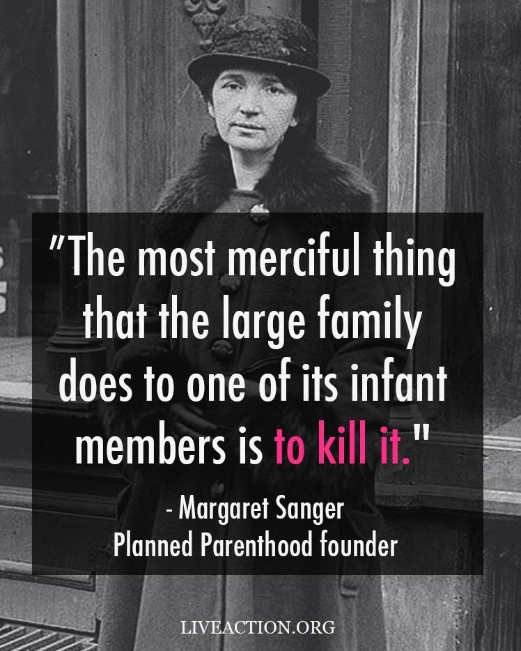 TRUTH ABOUT MARGARET SANGER: FOUNDER PLANNED PARENTHOOD